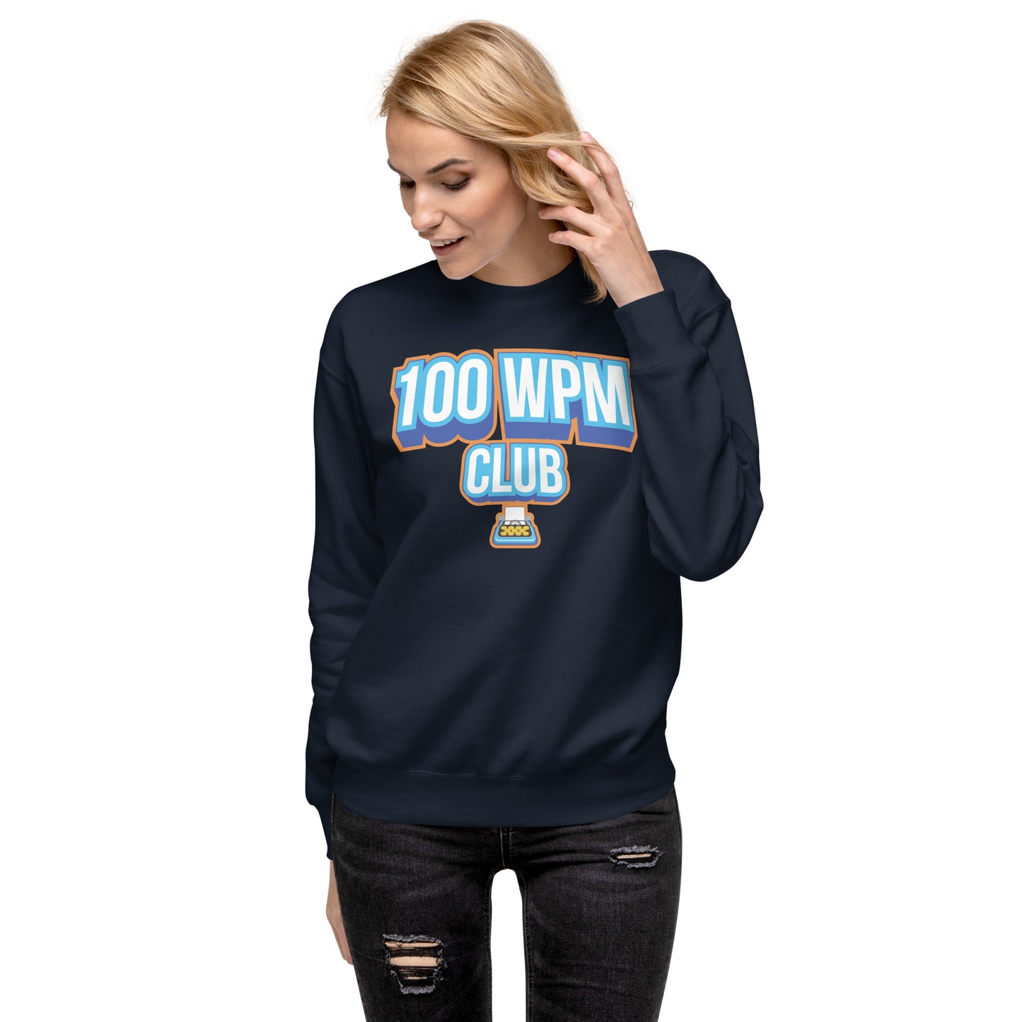 Typeracer 100WPM club unisex premium sweatshirt